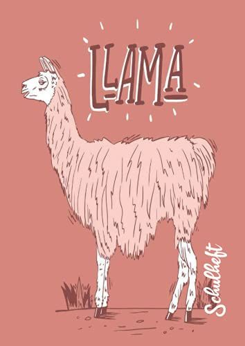 Lama Schulheft: Personalized A4 Exercise Book, Lined School Notebook: Writing Notebook For School, University, Office| Personalisiertes A4 Schulheft | ... 29.7 Cm) | Schulheft Mit Normaler Lineatur |