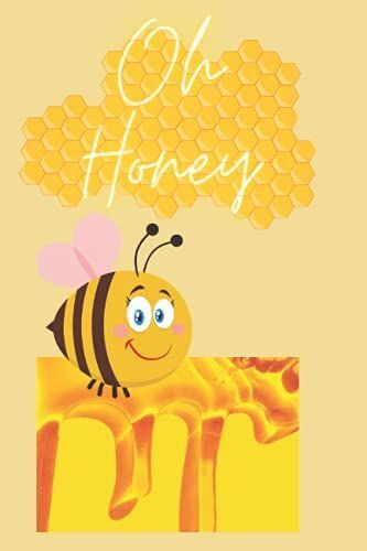 Bee "Oh Honey" Notebook A5 Size Notebook: Bee, Honey, Notebook, Honeycomb,