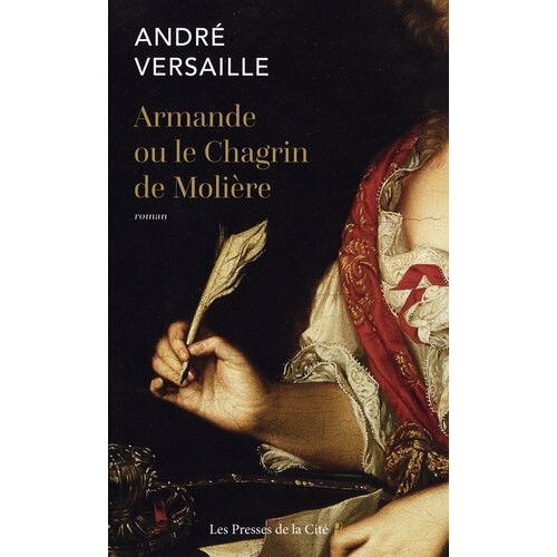 Armande Ou Le Chagrin De Molière