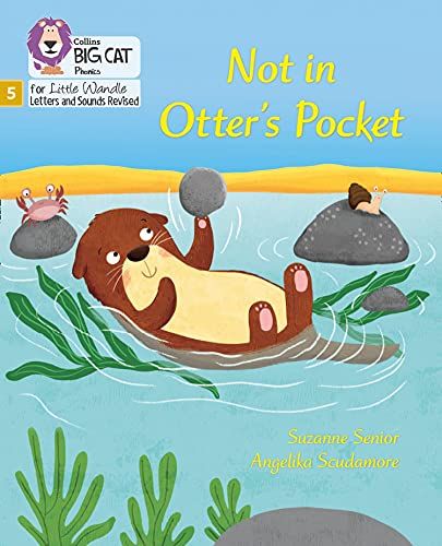 Big Cat Phonics For Little Wandle Letters And Sounds Revised - Not In Otter's Pocket!