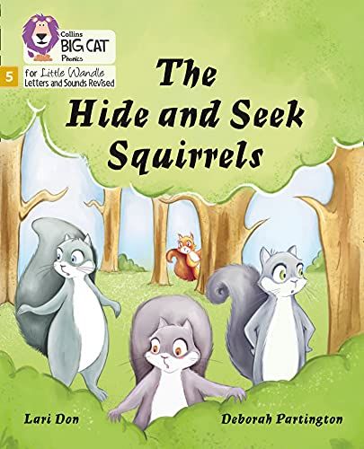 Big Cat Phonics For Little Wandle Letters And Sounds Revised - The Hide And Seek Squirrels