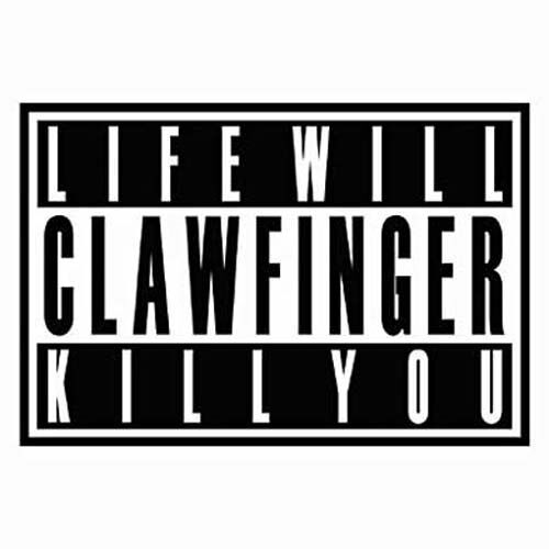 Life Will Kill You