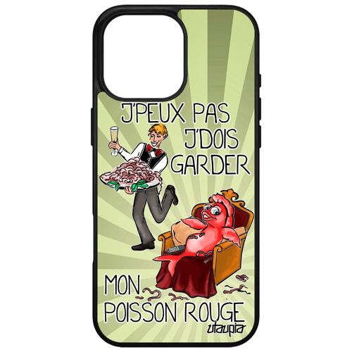 Coque Silicone J'peux Pas J'dois Garder Mon Poisson Rouge Pour Apple Iphone 16 Pro Max Gel Telephone Bd Humoristique Je Texte Alu De
