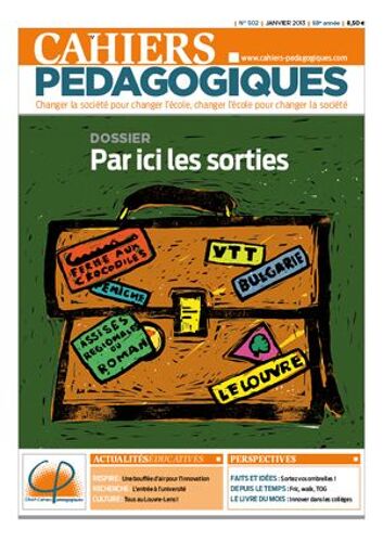 Cahiers Pédagogiques 502 - Par Ici Les Sorties