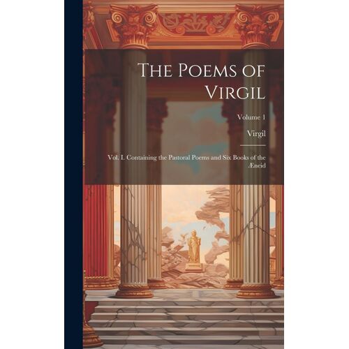 The Poems Of Virgil