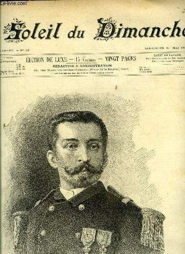 Le Soleil Du Dimanche N° 22 - M. Pierre Loti, Le Nouveau Membre De L Académie Française, Dessin De M. Kreutzberger, La Musique Pour Tous, Que Faire ? Par Jules Mary, Salon Du Champ De Mars - Le(...)