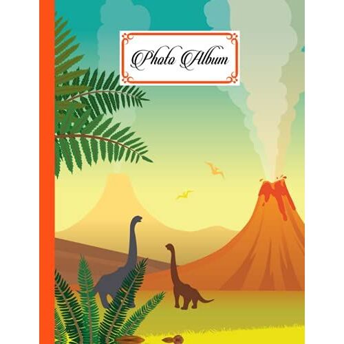 Photo Album: Dinosaur Album, Large Photo Albums With Writing Space Memo, Extra Large Capacity Picture Album, Family, Baby, Wedding, Travel Photo Book, 120 Pages, Size 8.5" X 11" By Nick Gregory
