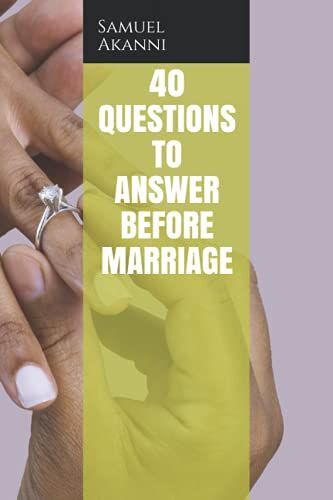 40 Questions To Answer Before Marriage