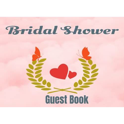 Bridal Shower Guest Book: Keepsake Guest Book, Bridal Shower, Blank Pages