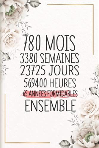 65 Années Formidables Ensemble: Cadeau D'anniversaire Aprés 65 Années De Mariage Pour Les Couples, Carnet Ligné, 100 Pages, 6 Po X 9 Po (15,2 X 22,9 Cm)