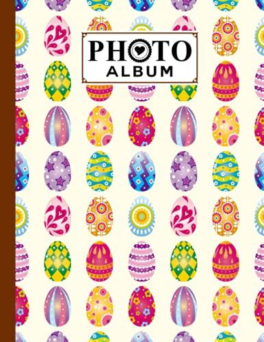 Photo Album: Large Photo Albums With Writing Space Memo, Extra Large Capacity Picture Album | Premium Easter Egg Cover By Winfried Eberhardt