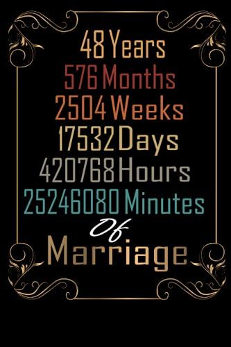 48th Wedding Anniversary Celebrating 48 Years Married: 48 Years Of Marriage Anniversary Notebook Journal, Married For 48 Years Wedding Duo Diary, Sweet Memories Notebook Card Alternative