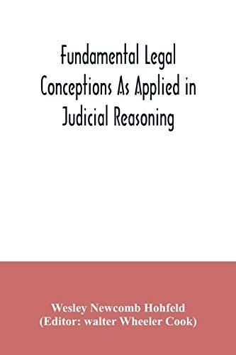 Fundamental Legal Conceptions As Applied In Judicial Reasoning