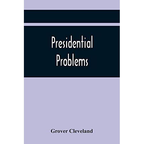 Presidential Problems