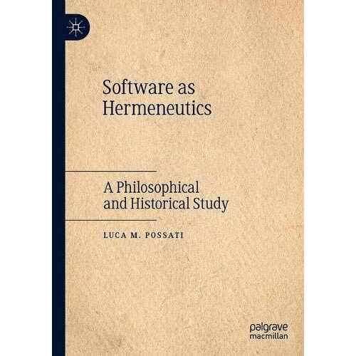 Software As Hermeneutics