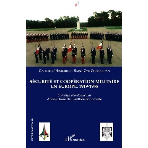 Sécurité Et Coopération Militaire En Europe, 1919-1955