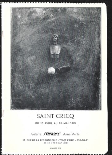 Saint Cricq A La Galerie Principe . 16 Avril 26 Mai 1979