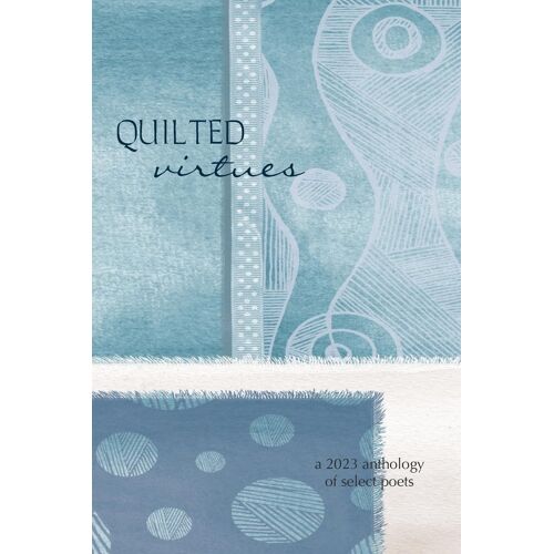 Quilted Virtues