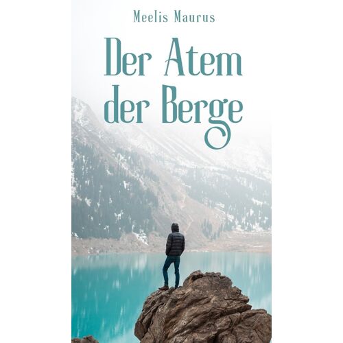 Der Atem Der Berge