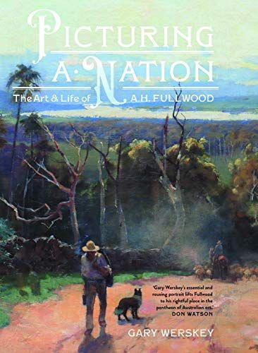 Picturing A Nation: The Art And Life Of A.H. Fullwood