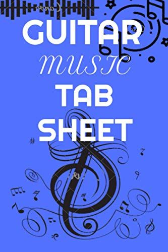 Guitar Music Tab Sheet: 8x10: Songwriters Music Sheet: Guitar Music Sheet