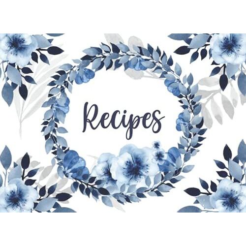 Recipes: Blank Recipe Book To Write In Your Own Recipes, Compact Empty Cookbook