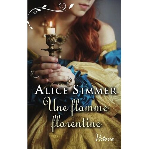 Une Flamme Florentine
