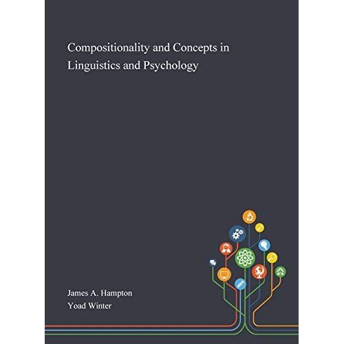 Compositionality And Concepts In Linguistics And Psychology