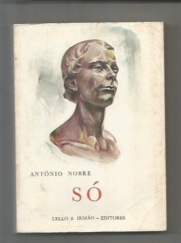 Antonio Nobre So Lello  Irmao Editores Porto Livraria Chardron 1984