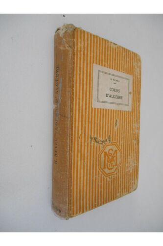 Cours D'algèbre Suivi De Notions De Trigonométriques / Neveu / Réf31393