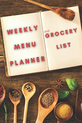 Weekly Menu Planner And Grocery List: 52 Weeks Of Meal Planning Track (Food Planner / Diary / Log / Journal / Calendar) With Fridge Inventory Tracker
