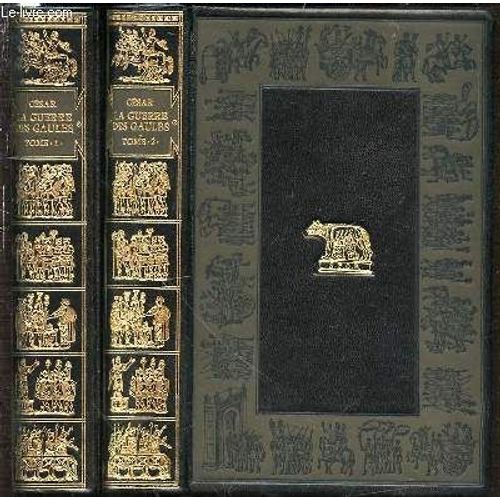La Guerre Des Gaules En 2 Tomes (1+2 - Complet) Avec Les Commentaires De Napoleon.