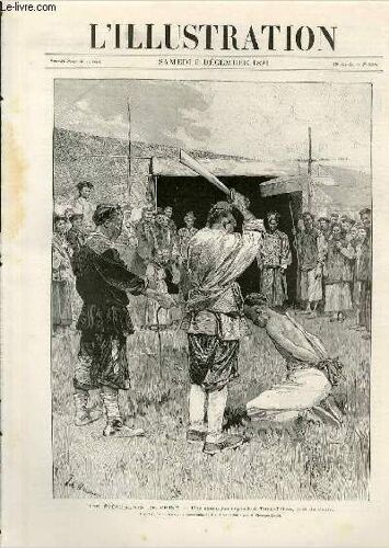 L'illustration Journal Universel N° 2545 - Gravures: Les Evements De Chine, Une Excution Capitale À Tung-Tchao, Près De Pékin - Le Proces De L'archeveque D'aix, Mgr Gouthe-Soulard À La Barre ...