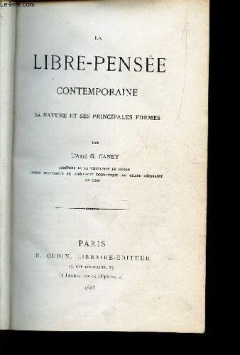 La Libre-Pensee Contemporaine - Sa Nature Et Ses Principales Formes.