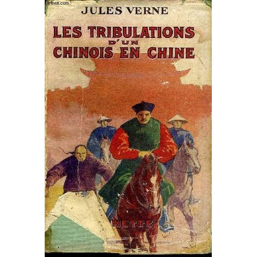 Les Tribulations D'un Chinois En Chine - Collection Bibliotheque Verte.
