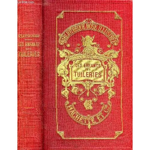 Les Enfants Des Tuileries - 11e Edition - Collection Bibliotheque Rose Illustree.