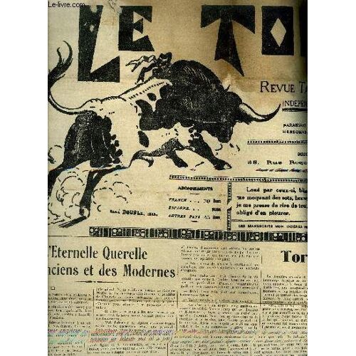 Le Toril Revue Tauromachique N°568 6 Aout 1938 -  L'eternelle Querelle Des Anciens Et Des Modernes - Toros Y Toreros - Rafael Gonzales Machaquito - Toros En France - La Provence Taurine ...