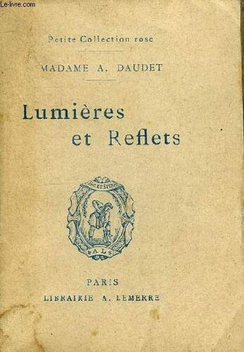 Lumieres Et Reflets / Petite Collection Rose.