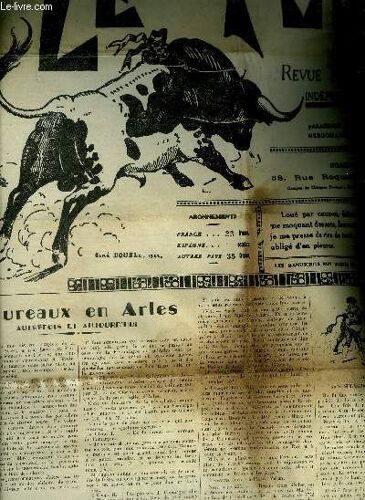 Le Toril Revue Tauromachique N°549 12 Mars 1938 -  Taureaux En Arles Autrefois Et Aujourd'hui - Tileo Danaos - Nécrologie - Antonio Carmona El Gordito - Les Nouveaux Nés - Toros En Amérique ...