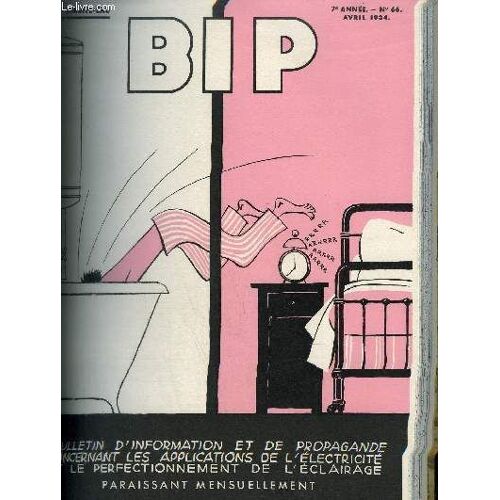 Bip N°66 7e Annee Avril 1934 -  Recensement Des Chauffe Eau Un Acroissement De 44% Par An - De L'eau Chaude Partout - Un Centre Avicole En Plein Paris - Ls Chauffe Eau De La Côte Basque Etc.