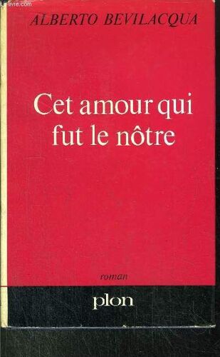 Cet Amour Qui Fut Le Notre