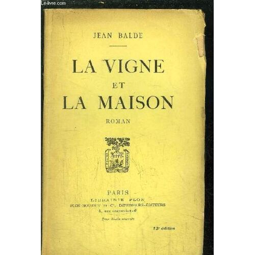 La Vigne Et La Maison