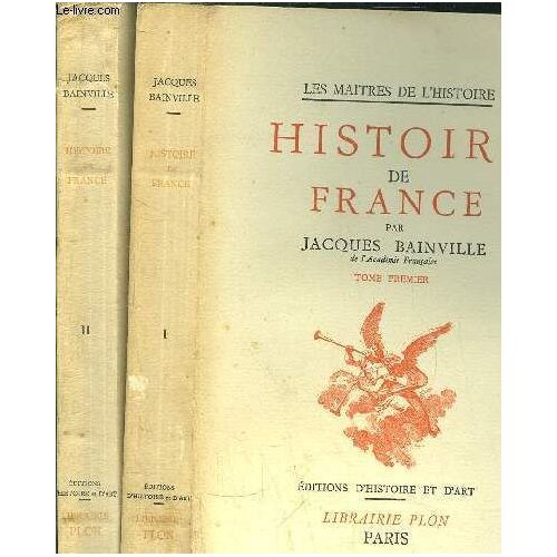 Histoire De France- 2 Volumes - Tome I+Ii