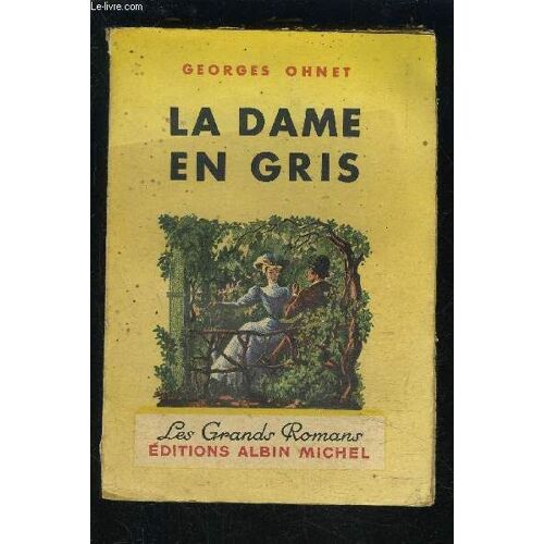 La Dame En Gris- Les Batailles De La Vie