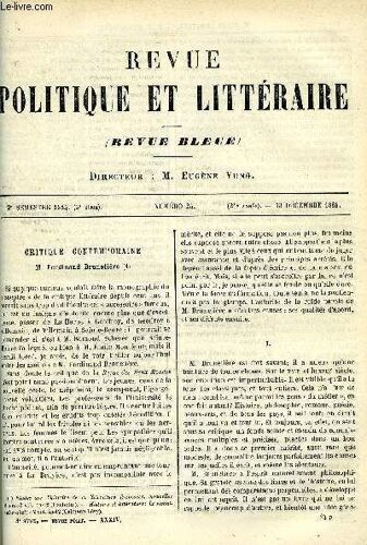 La Revue Politique Et Litteraire 4e Annee - 2e Semestre N°24 - F. Brunetiere Par Jules Lemaitre, Les Reformes Universitaires Par Charles Bigot, Italie Et France Par H. G. Montferrier ...