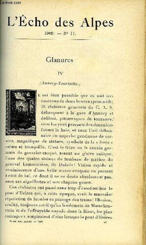L'echo Des Alpes - Publication Des Sections Romandes Du Club Alpin Suisse N°11 - Glanures Chapitre 4 Par Georges Hantz, Les Secrets De L'alpe Par Pierre Rousseau, Deux Courses Nouvelles ...