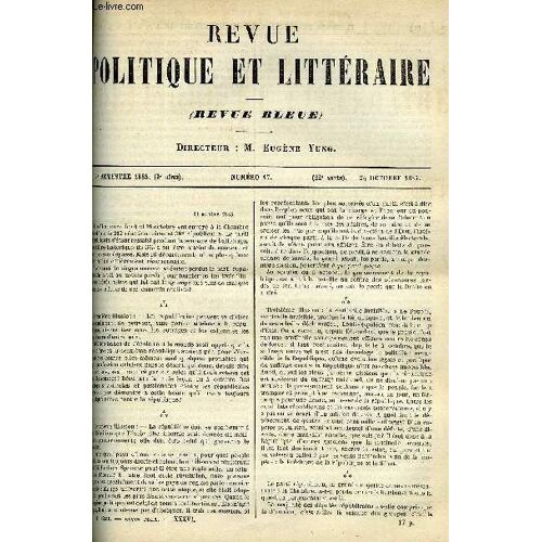 La Revue Politique Et Litteraire 5e Annee - 2e Semestre N°17 - Une Campagne Electorale Par Dionys Ordinaire, L'europe Moderne Par Ernest Lavisse, Le Mirosaurus Par Ch. Epheyre, La Rentree ...
