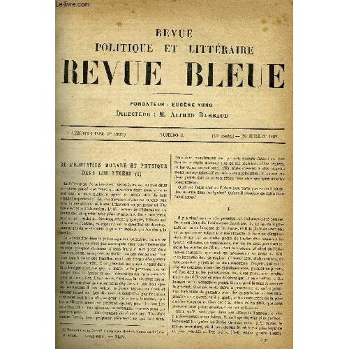 La Revue Politique Et Litteraire 9e Annee - 2e Semestre N°3 - L'education Morale Et Physique Par Greard, Suggestion Par Emile Roustan, France Et Amerique Par Hyacinthe Loyson, La Mission ...