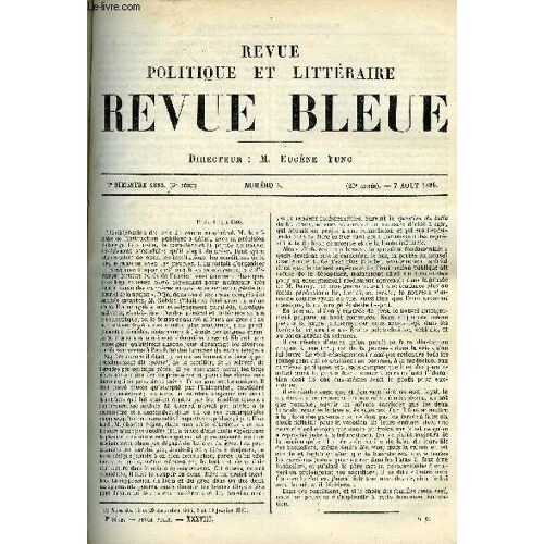 La Revue Politique Et Litteraire 6e Annee - 2e Semestre N°6 - Le Duumvirat Par Edmond Scherer, Ma Vocation Chapitre Xv Par Ferdinand Fabre, Le Theatre De Voltaire Par Henri Chantavoine, Du ...