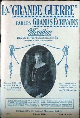 Revue Messidor Illustree N° 4 Du 05/02/1915 - La Grande Guerre Par Les Grands Ecrivains - A. France - M. Barres - E. Faguet - P. Doumer - V. Margueritte - Jean Finot.